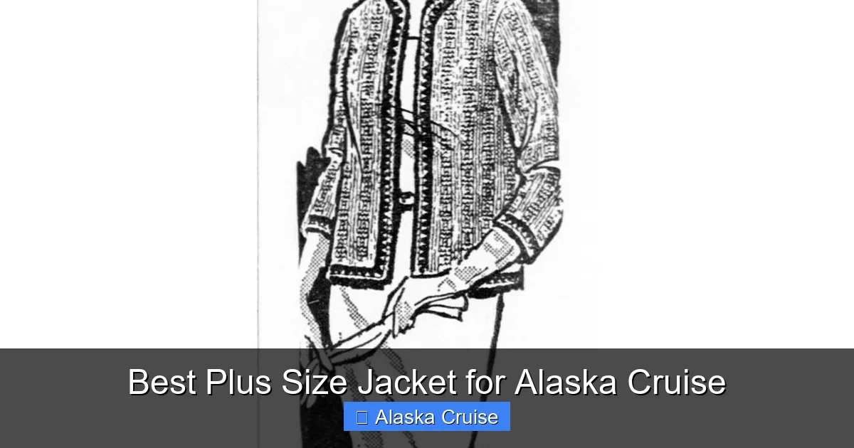 Best Plus Size Jacket for Alaska Cruise